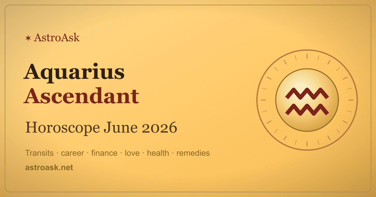 Aquarius Ascendant Horoscope June 2026