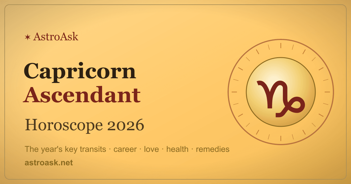 Capricorn Ascendant Horoscope 2026