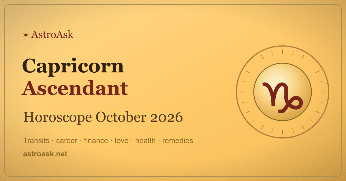 Capricorn Ascendant Horoscope October 2026