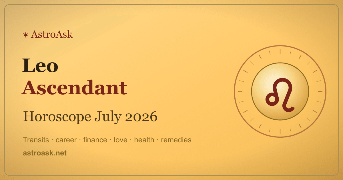 Leo Ascendant Horoscope July 2026