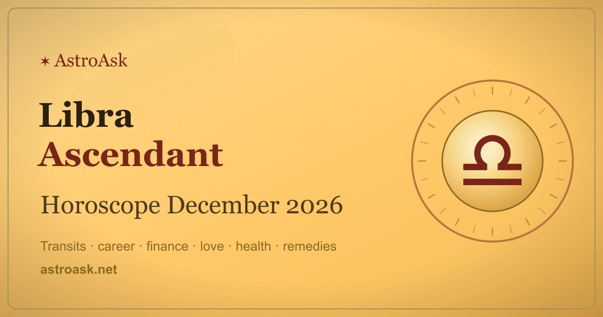 Libra Ascendant Horoscope December 2026