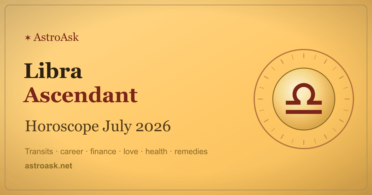 Libra Ascendant Horoscope July 2026