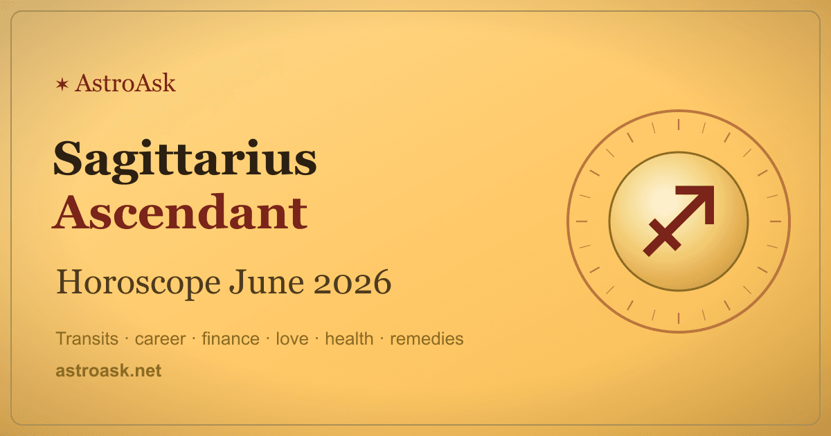 Sagittarius Ascendant Horoscope June 2026