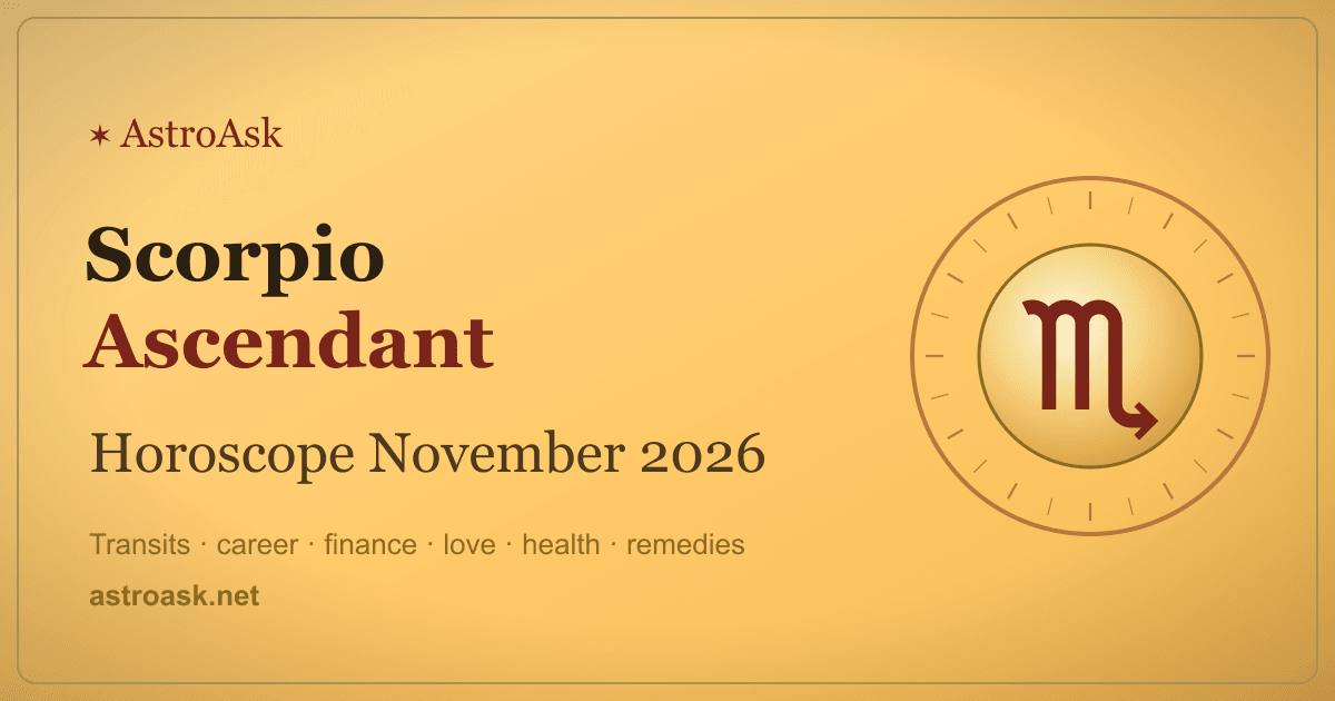 Scorpio Ascendant Horoscope November 2026