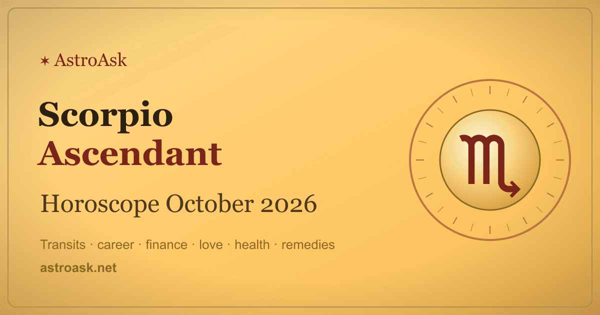 Scorpio Ascendant Horoscope October 2026