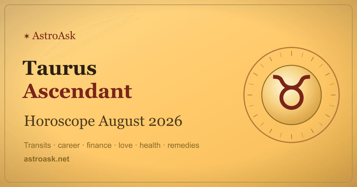 Taurus Ascendant Horoscope August 2026