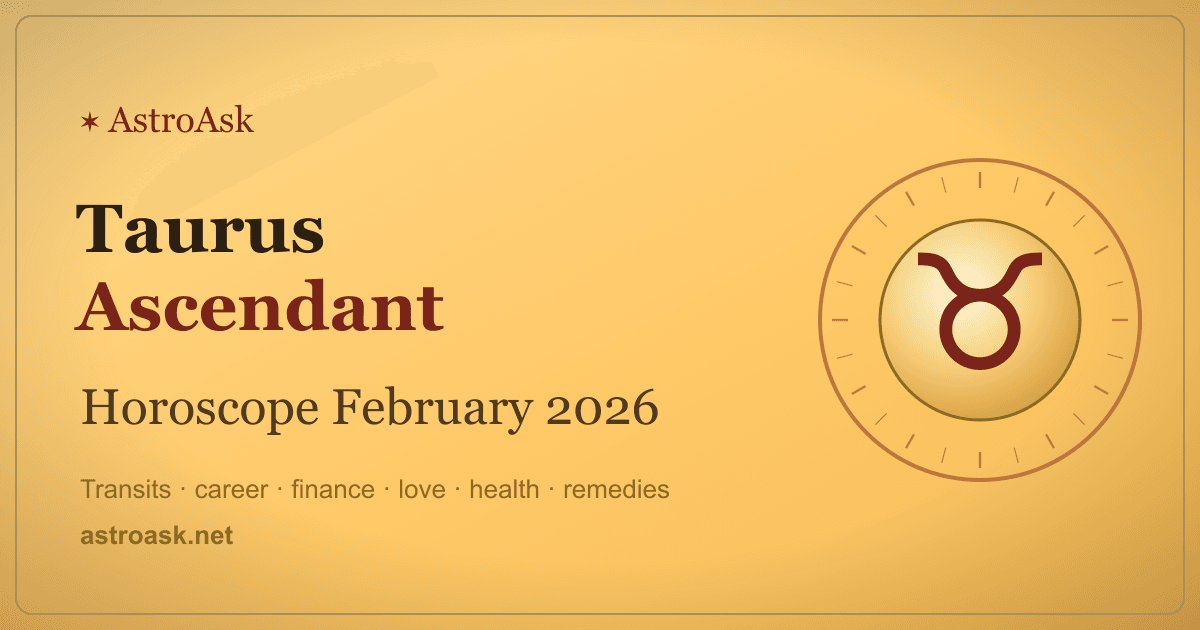 Taurus Ascendant Horoscope February 2026