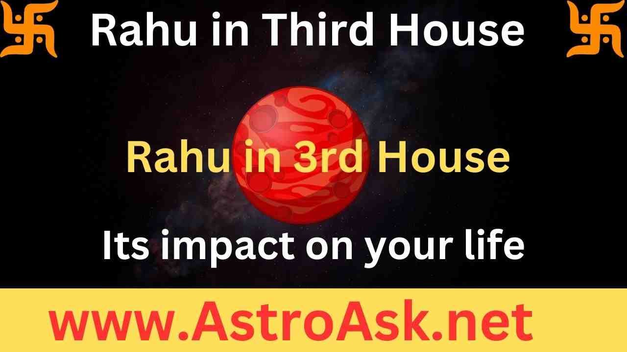 rahu in 3rd house