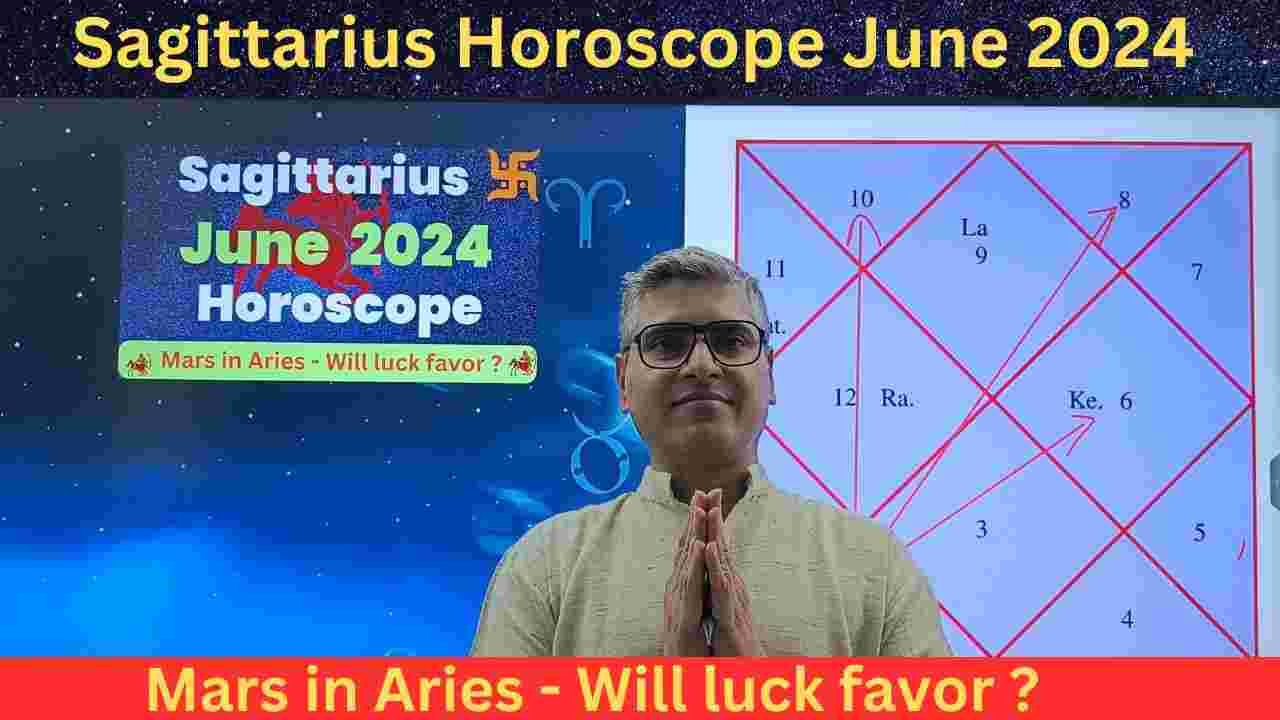 Sagittarius Horoscope June 2024